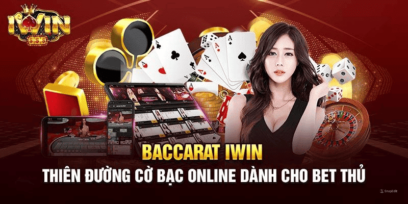 Sơ lược Baccarat tại Iwin